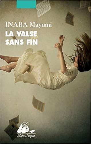 La Valse Sans Fin Litterature Grand Format French Edition Inaba Mayumi Suetsugu Elisabeth 9782809714326 Amazon Com Books