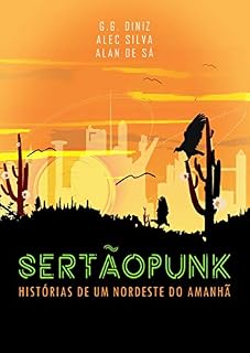 Livro Sertãopunk: Histórias de um Nordeste do Amanhã