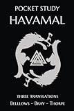 Pocket Study Havamal: Old Norse - 3 English Translations by Carrie Overton