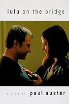 Lulu on the Bridge: A Screenplay