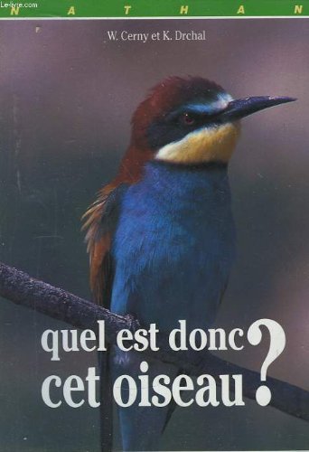 Quel est donc cet oiseau? by (Paperback)