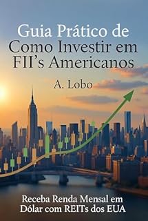 Livro Guia prático de como Investir em FII's Americanos