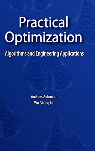 Practical Optimization: Algorithms and Engineering Applications