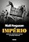 Livro Império: Como os britânicos fizeram o mundo moderno