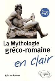 La  mythologie gréco-romaine en clair