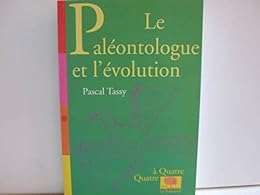 Le  paléontologue et l'évolution