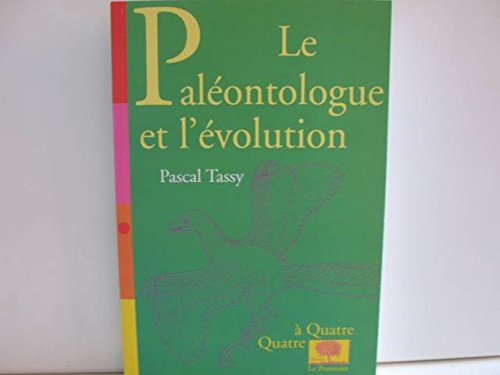 Le  paléontologue et l'évolution