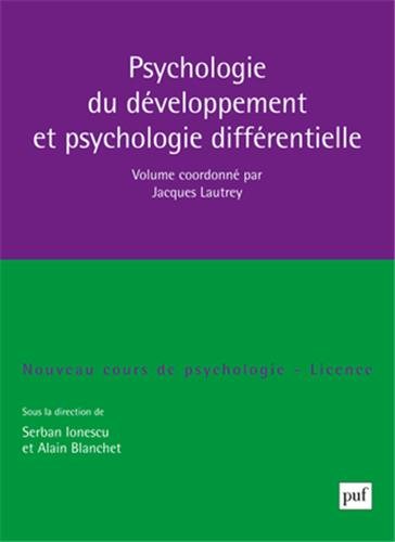 Amazon Fr Psychologie Du Developpement Et Psychologie Differentielle Lautrey Jacques Livres