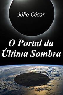 Livro O Portal da Última Sombra