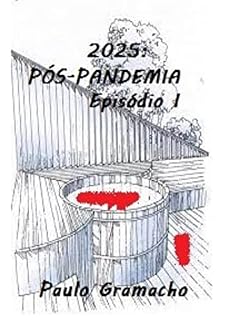 Livro 2025: Pós-Pandemia: Episódio I