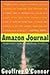 Amazon Journal: Dispatches from a Vanishing Frontier
