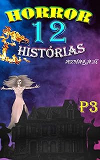 Livro `12 histórias de terror p3: A terceira parte da coleção de histórias de terror