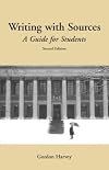 Writing with Sources: A Guide for Students (2nd Revised edition)