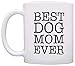 ThisWear Dog Lover Gifts Best Dog Mom Ever Pet Owner Rescue Gift 11oz Ceramic Coffee Mug with Handle White