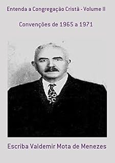 Livro Entenda A Congregação Cristã Volume Ii