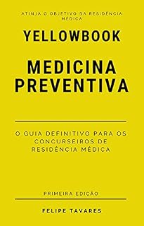 Livro Yellowbook MEDICINA PREVENTIVA: o guia definitivo para os concurseiros de residência médica.