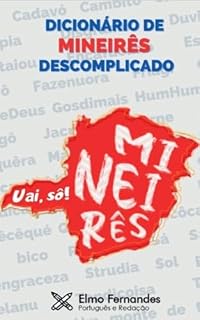 Livro Dicionário Mineirês Descomplicado: Dicionário Mineiro