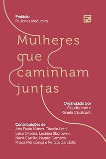 Livro Mulheres que caminham juntas