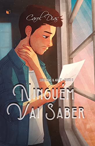 Ninguém Vai Saber - eBook, Resumo, Ler Online e PDF - por Dias, Carol