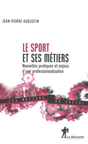 Le  sport et ses métiers