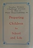 Preparing Children for School and Life