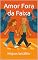 Livro Amor Fora da Faixa