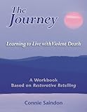 The Journey: Learning to Live with Violent Death