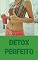 Livro Detox Perfeito