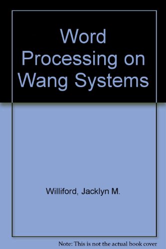 Word Processing on Wang Systems