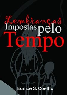 Livro Lembranças impostas pelo tempo