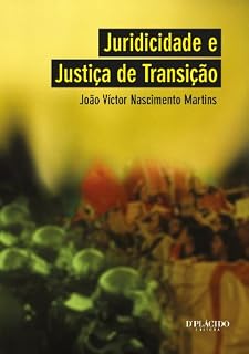 Livro Juridicidade e Justiça de Transição: 1