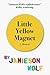 Little Yellow Magnet by Jamieson Wolf
