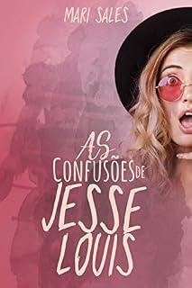Livro As Confusões de Jesse Louis (Loucuras e Confusões)