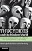 Thucydides and the Modern World: Reception, Reinterpretation and Influence from the Renaissance to t by 