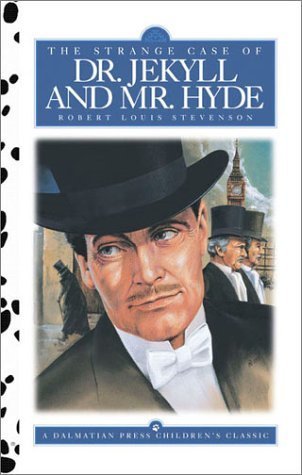 The Strange Case of Dr. Jekyll and Mr. Hyde [adapted - Dalmatian Press]