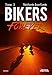 Bikers Forever: Bikers, T3 (French Edition) by 
