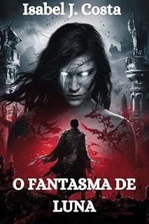 Livro O fantasma de Luna: Um romance paranormal de vingança de lobisomem