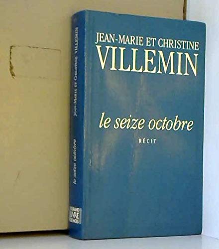 Le Seize Octobre Non Fiction Amazon De Villemin Jean Marie Villemin Christine Fremdsprachige Bucher