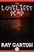 The Loveliest Dead