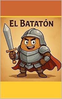 Livro El Bataton: A batata guerreira