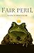 Fair Peril by Nancy Springer