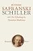 Friedrich Schiller Oder Die Erfindung Des Deutschen Idealismus by Rudiger Safranski (2004-09-30) by 