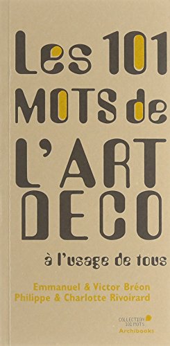 Les  101 mots de l'Art déco