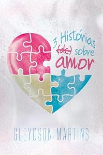 Livro Três Histórias Sobre Amor