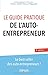 Le guide pratique de l'auto-entrepreneur: LE BEST-SELLER DES AUTO-ENTREPRENEURS ! (EYROLLES) by 