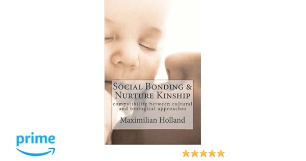 Amazoncom Social Bonding And Nurture Kinship - 