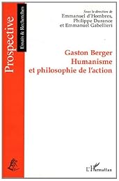 Gaston Berger, humanisme et philosophie de l'action