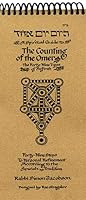 A Spiritual Guide to the Counting of the Omer : Forty-Nine Steps to Personal Refinement According to the Jewish Tradition