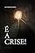 Livro É a Crise!