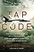 Tap Code: The Epic Survival Tale of a Vietnam POW and the Secret Code That Changed Everything by Carlyle  S. Harris, Sara W. Berry